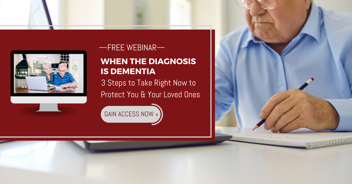 When the Diagnosis is Dementia 3 Steps to Take Right Now